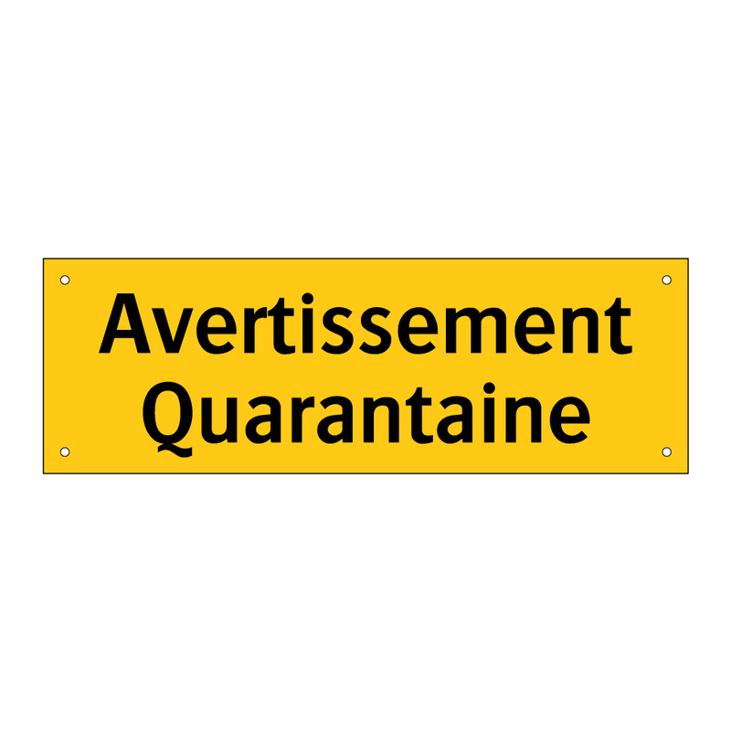 Avertissement Quarantaine