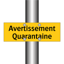 Avertissement Quarantaine