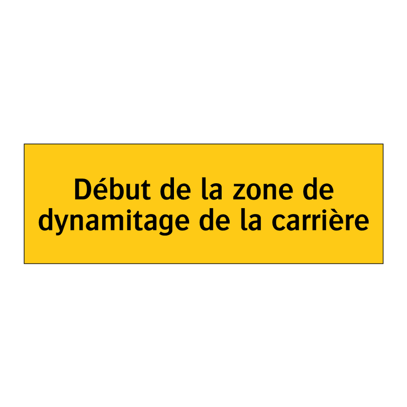 Début de la zone de dynamitage de la carrière