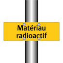 Matériau radioactif