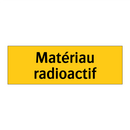 Matériau radioactif