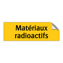 Matériaux radioactifs