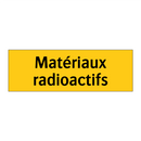 Matériaux radioactifs