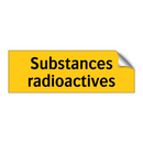 Substances radioactives