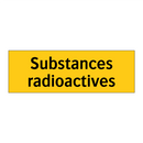 Substances radioactives