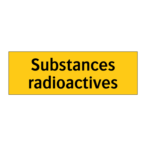 Substances radioactives