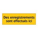 Des enregistrements sont effectués ici