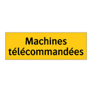 Machines télécommandées