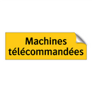 Machines télécommandées