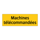 Machines télécommandées