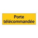 Porte télécommandée