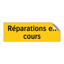 Réparations en cours