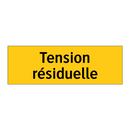 Tension résiduelle