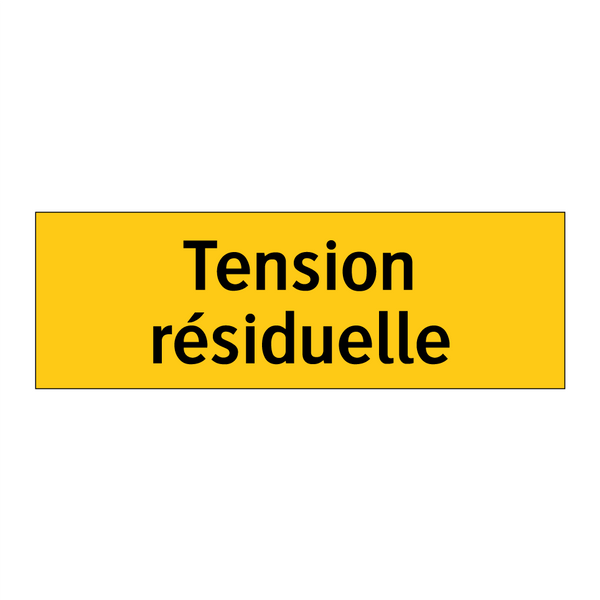 Tension résiduelle