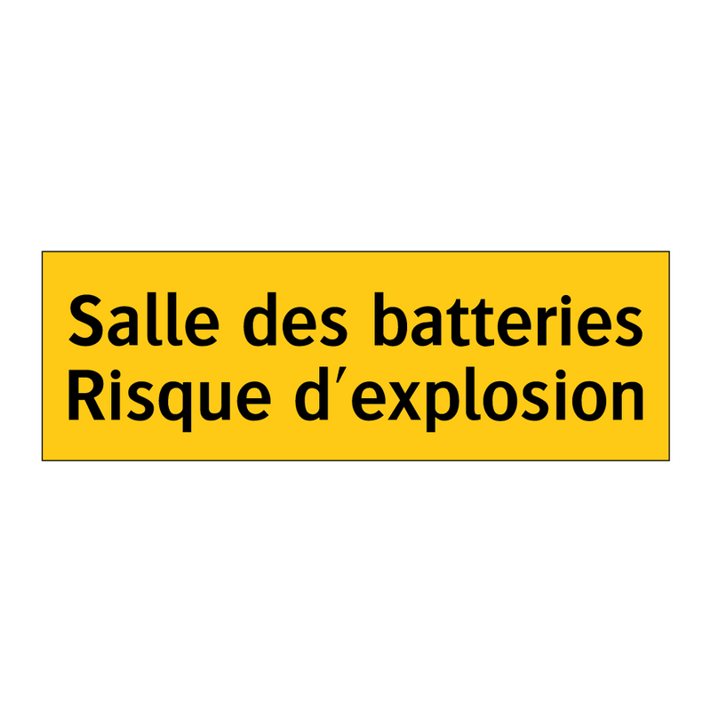 Salle des batteries Risque d'explosion