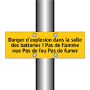 Danger d'explosion dans la salle des batteries ! Pas de flamme nue Pas de feu Pas de fumer