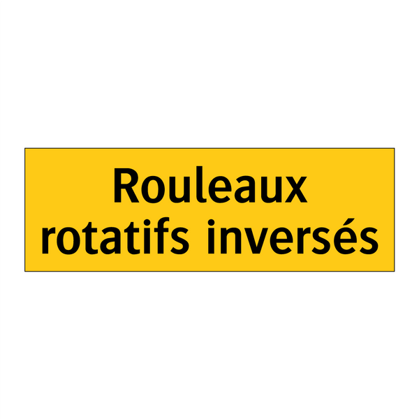 Rouleaux rotatifs inversés