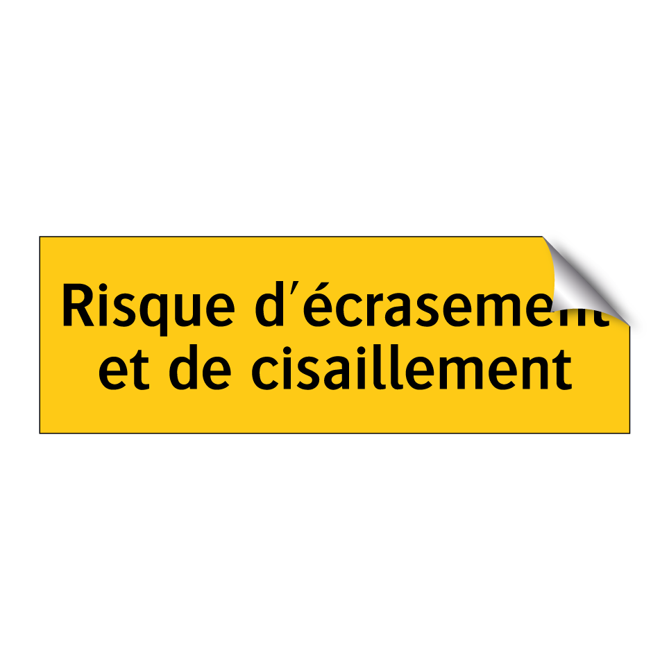 Risque d'écrasement et de cisaillement