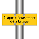 Risque d'écrasement dû à la grue