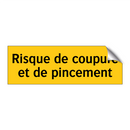 Risque de coupure et de pincement