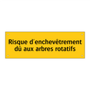 Risque d'enchevêtrement dû aux arbres rotatifs