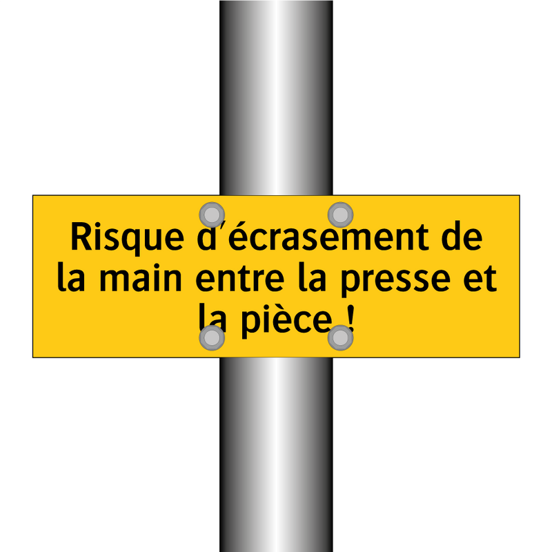 Risque d'écrasement de la main entre la presse et la pièce !