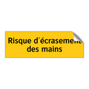 Risque d'écrasement des mains