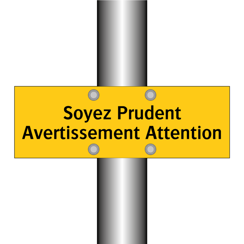 Soyez Prudent Avertissement Attention