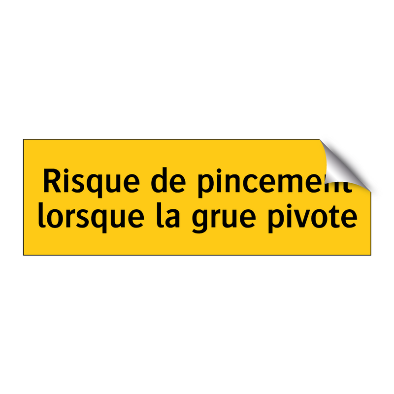 Risque de pincement lorsque la grue pivote