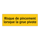 Risque de pincement lorsque la grue pivote
