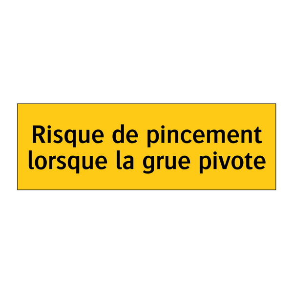 Risque de pincement lorsque la grue pivote