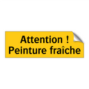 Attention ! Peinture fraîche