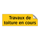 Travaux de toiture en cours