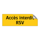 Accès interdit RSV