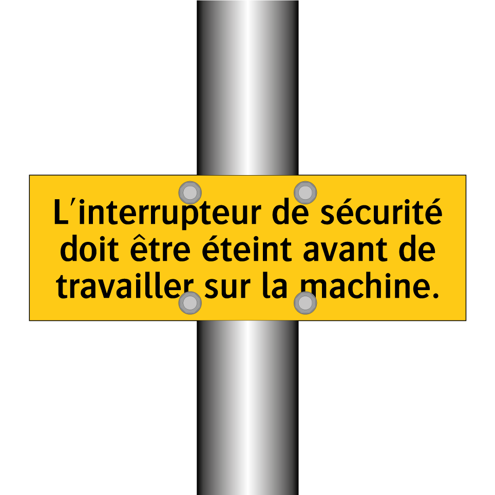L'interrupteur de sécurité doit être éteint avant de travailler sur la machine