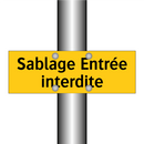 Sablage Entrée interdite