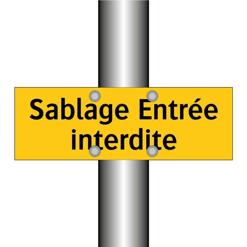 Sablage Entrée interdite