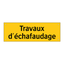 Travaux d'échafaudage