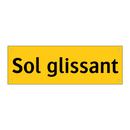 Sol glissant