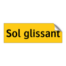 Sol glissant