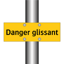 Danger glissant