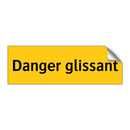 Danger glissant