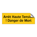 Arrêt Haute Tension ! Danger de Mort