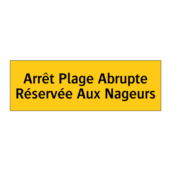 Arrêt Plage Abrupte Réservée Aux Nageurs