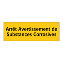 Arrêt Avertissement de Substances Corrosives