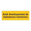 Arrêt Avertissement de Substances Corrosives