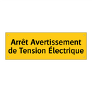 Arrêt Avertissement de Tension Électrique