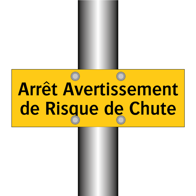 Arrêt Avertissement de Risque de Chute