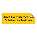 Arrêt Avertissement de Substances Toxiques