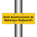 Arrêt Avertissement de Matériaux Radioactifs